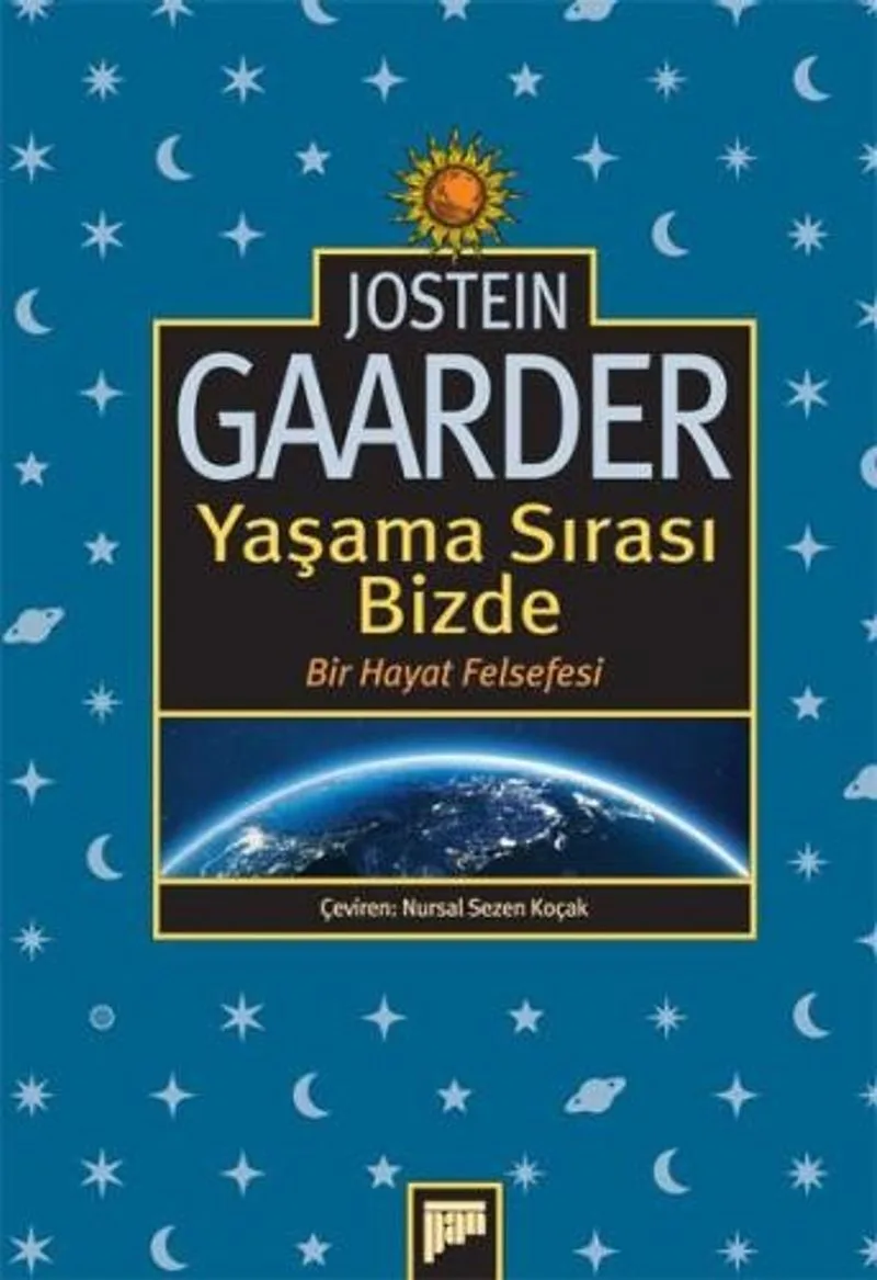 Yaşama Sırası Bizde Bir Hayat Felsefesi