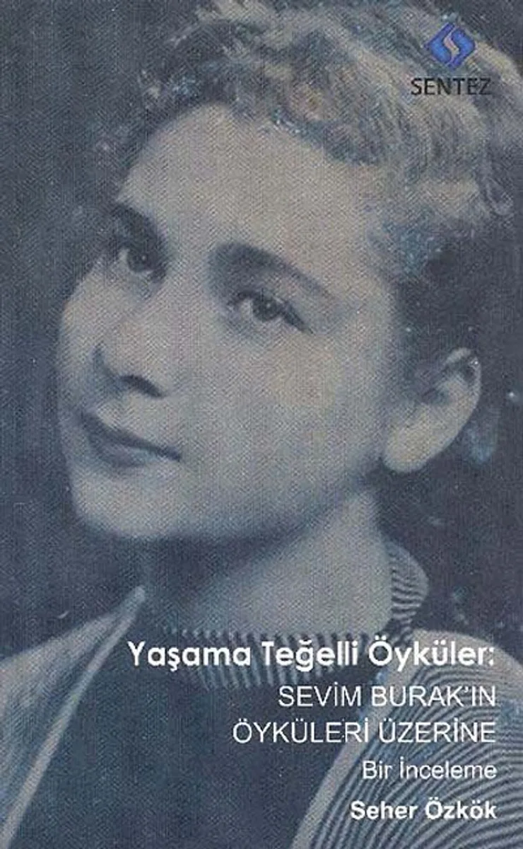 Yaşama Teğelli Öyküler Sevim Burakın Öyküleri Üzerine Bir İnceleme