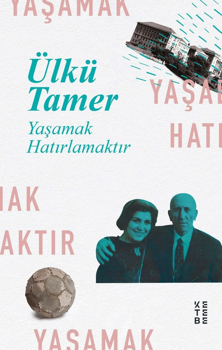 Yaşamak Hatırlamaktır Anılar Kitabı