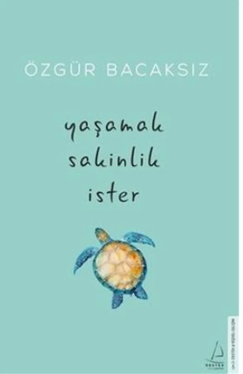 Yaşamak Sakinlik İster