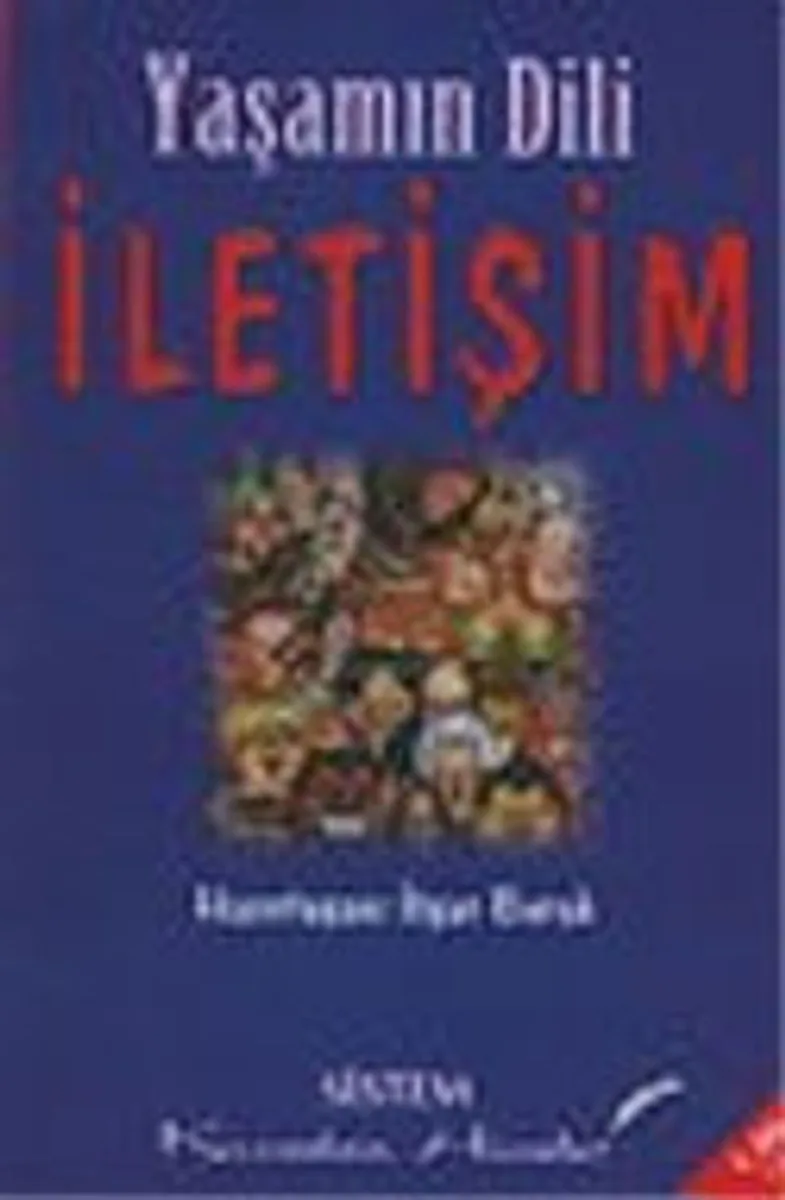Yaşamın Dili İletişim/Kıssadan Hisseler