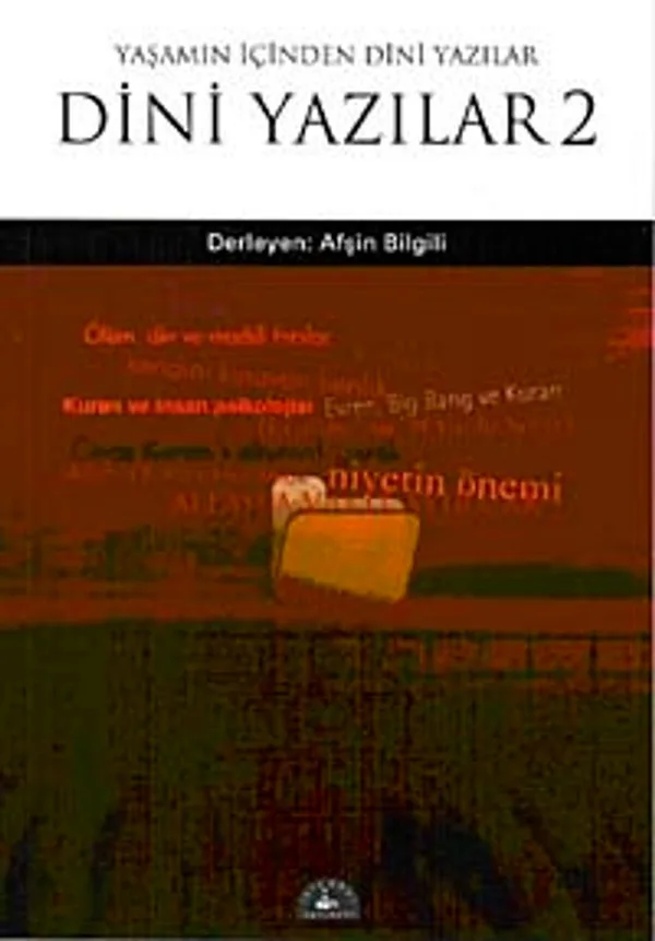 Yaşamın İçinden Dini Yazılar-2