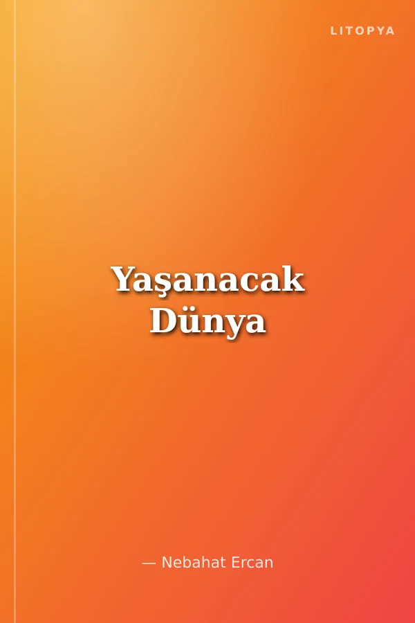Yaşanacak Dünya