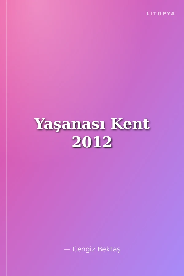 Yaşanası Kent 2012