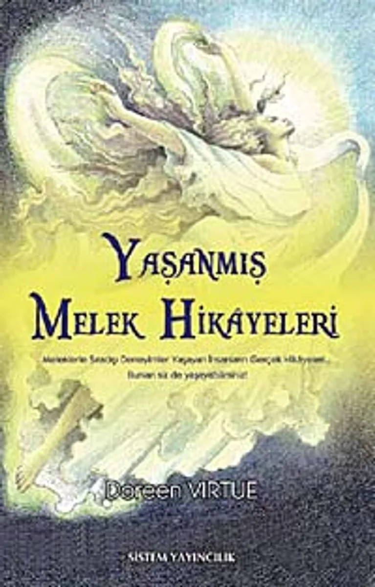 Yaşanmış Melek Hikayeleri