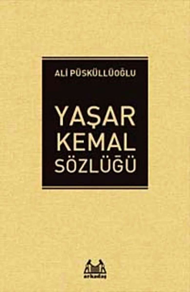 Yaşar Kemal Sözlüğü