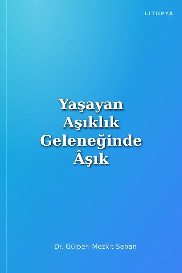 Yaşayan Aşıklık Geleneğinde Âşık Arzu Bacı Hayatı-Sanatı-Şiirleri