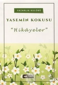 Yasemin Kokusu Hikayeler