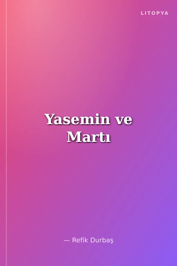 Yasemin ve Martı