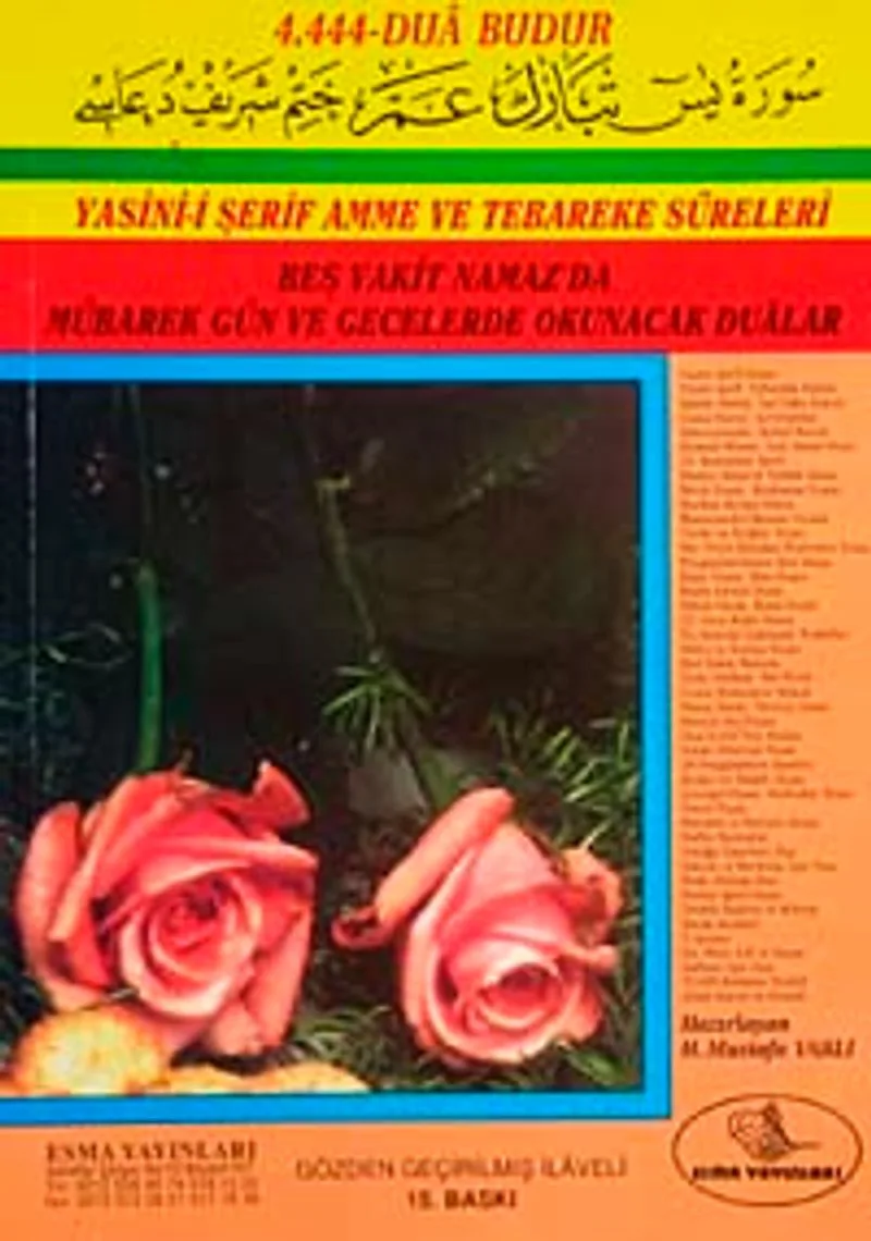Yasin-i Şerif Amme ve Tebareke Süreleri Beş Vakit Namaz'da Mübarek Gün ve Gecelerde Okunacak Dualar (B.B Şamua) (Kod: 001)