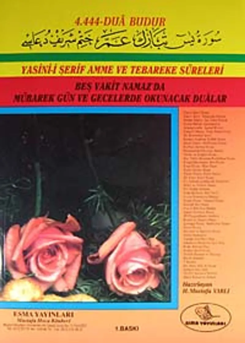 Yasin-i Şerif Amme ve Tebareke Süreleri Beş Vakit Namaz'da Mübarek Gün ve Gecelerde Okunacak Dualar (Cami Boy 2.hm) (Kod: 002)