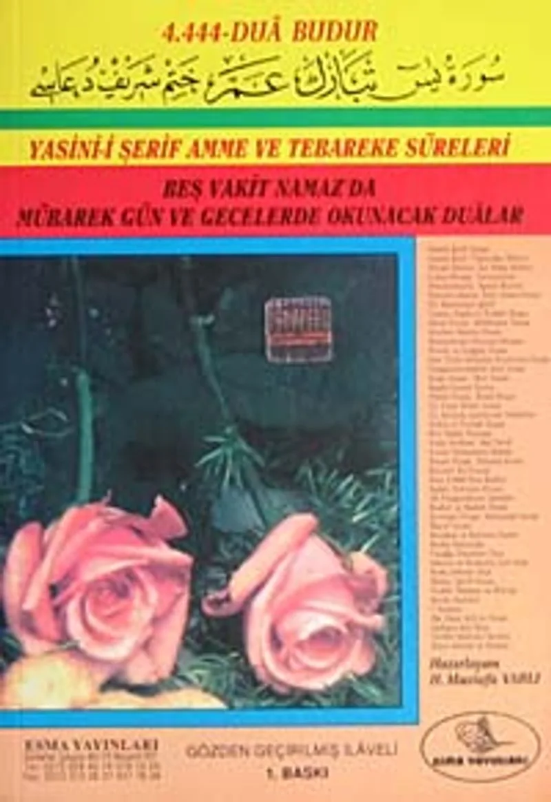 Yasin-i Şerif Amme ve Tebareke Süreleri Beş Vakit Namaz'da Mübarek Gün ve Gecelerde Okunacak Dualar (Orta Boy) (kod:003)