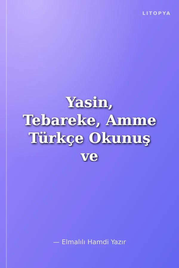 Yasin, Tebareke, Amme Türkçe Okunuş ve Mealleri (Cami Boy, Fihristli, Renkli )