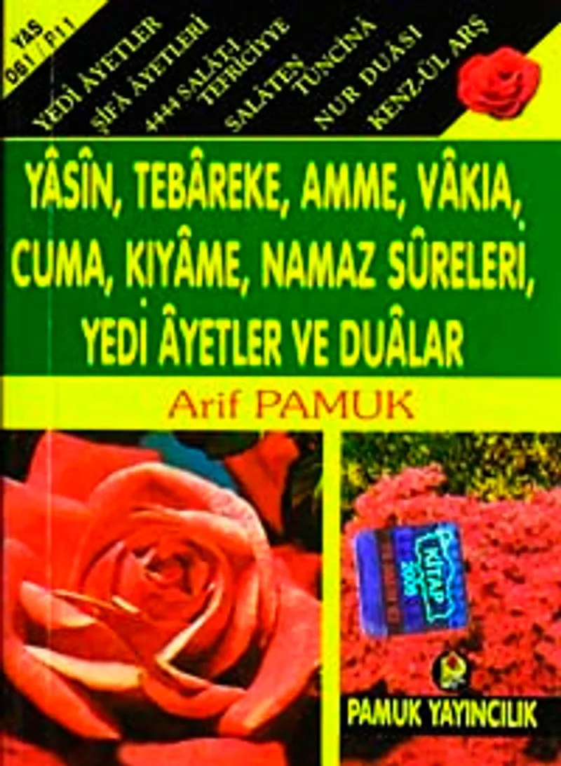 Yasin, Tebareke Amme, Vakia, Cuma, Kıyame, Namaz Sureleri, Yedi Ayetler ve Dualar (Yas-061/P11) Mini Cep Boy