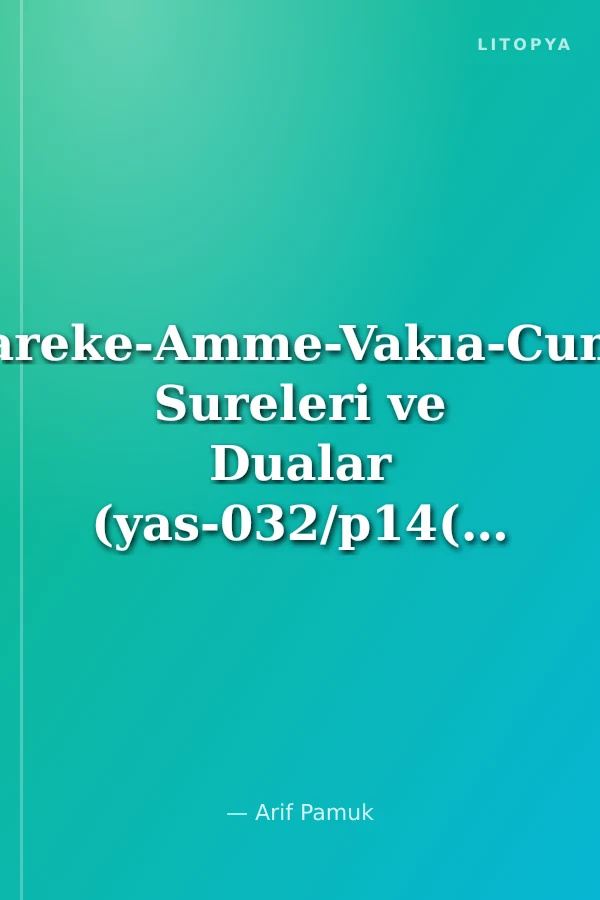 Yasin-Tebareke-Amme-Vakıa-Cuma-Namaz Sureleri ve Dualar (yas-032/p14(Rahle boy)