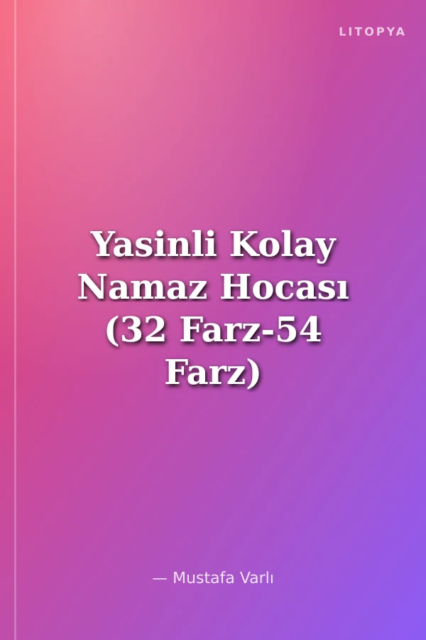 Yasinli Kolay Namaz Hocası (32 Farz-54 Farz) (Büyük)