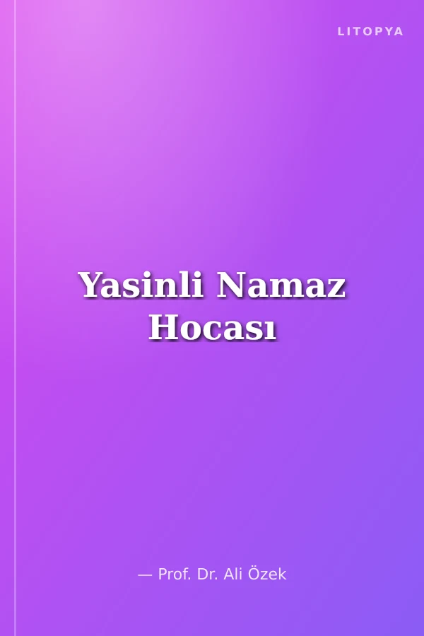 Yasinli Namaz Hocası