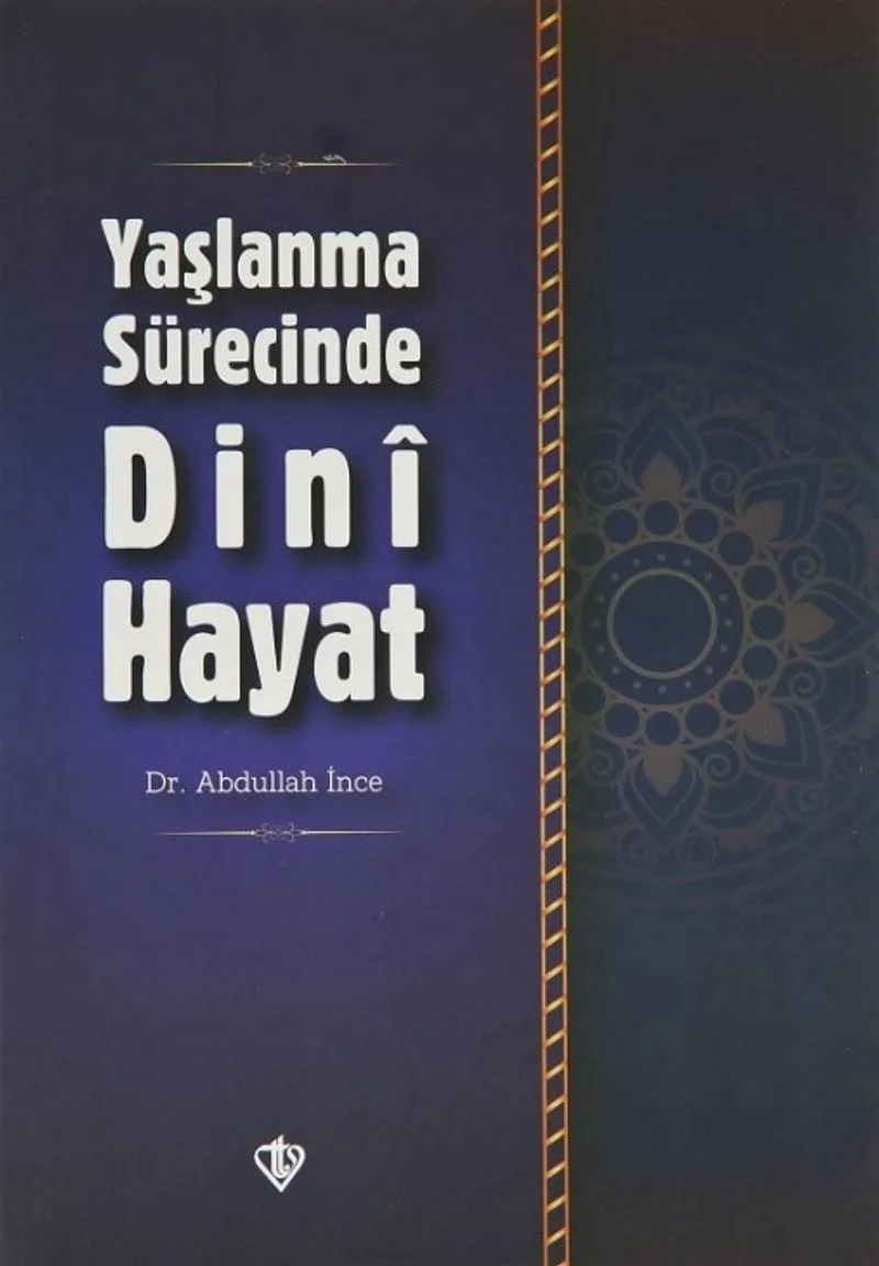 Yaşlanma Sürecinde Dini Hayat