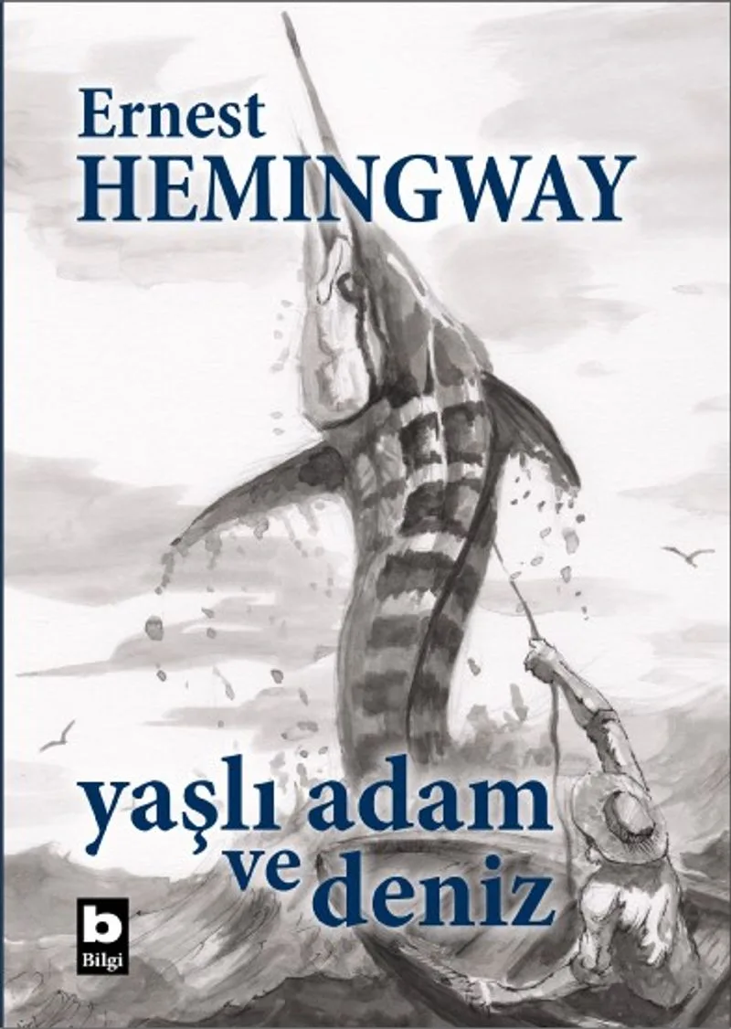 Yaşlı Adam ve Deniz (Ciltli Özel Baskı)