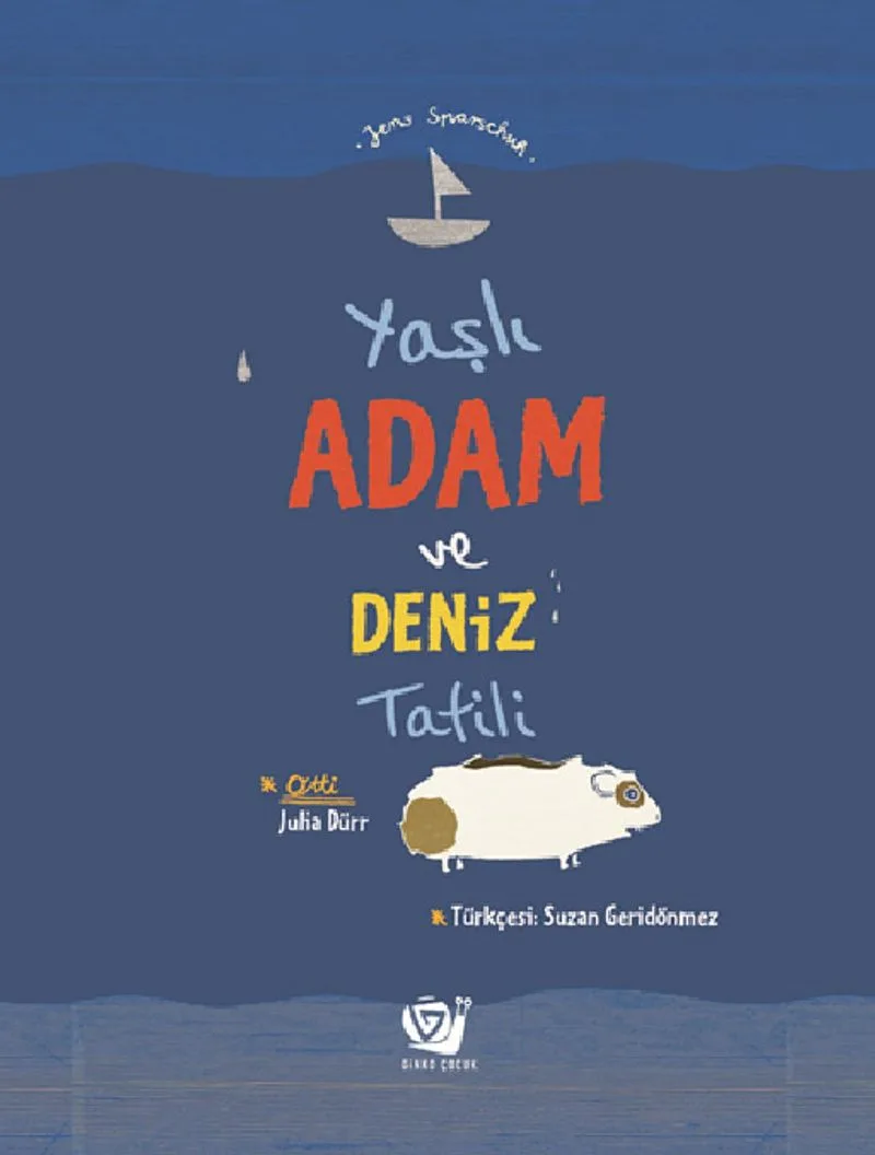Yaşlı Adam ve Deniz Tatili