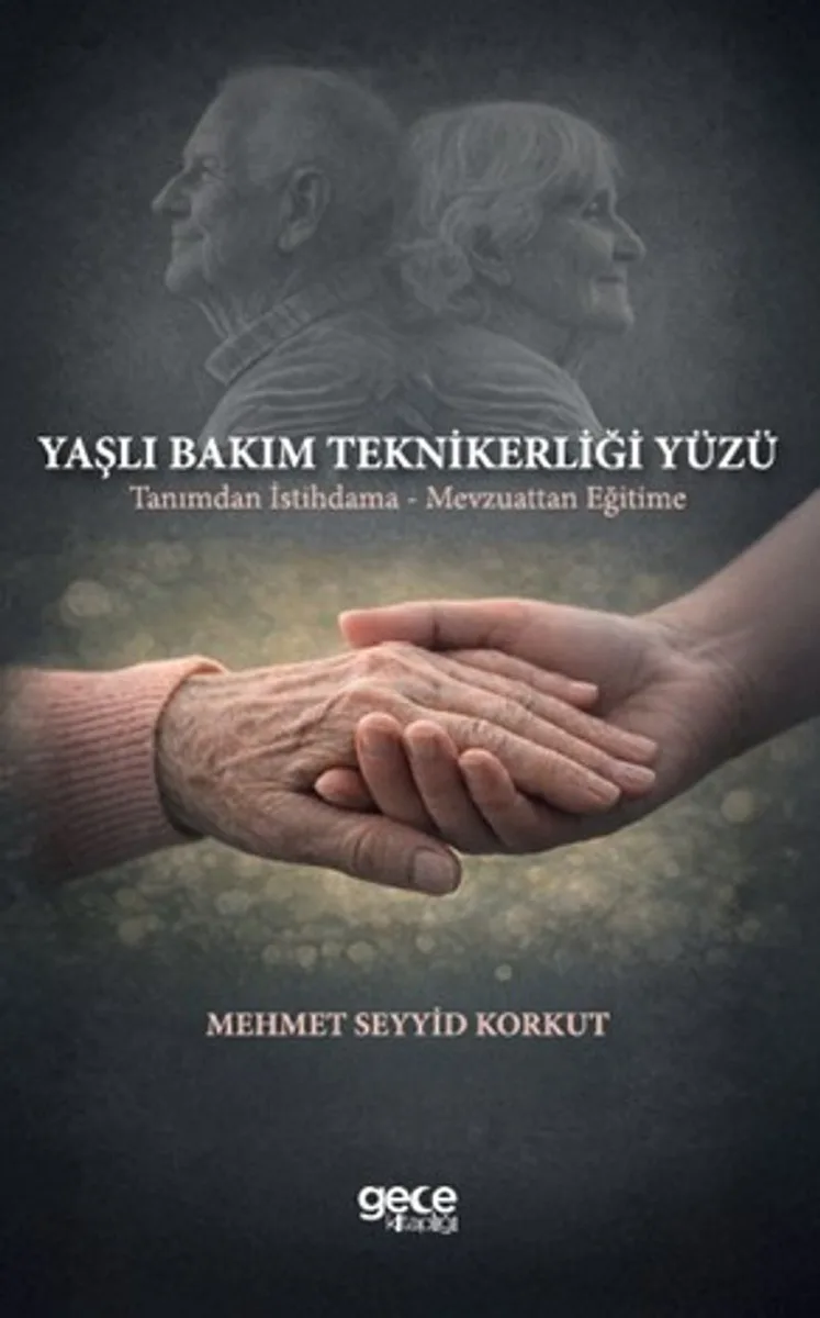 Yaşlı Bakım Teknikerliği Yüzü