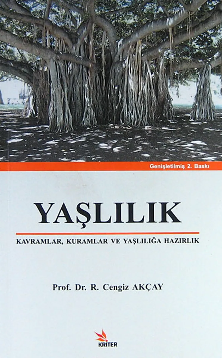 Yaşlılık Kavramlar, Kuramlar ve Yaşlılığa Hazırlık