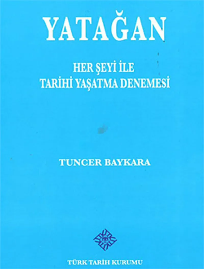 Yatağan Her Şeyi İle Tarihi Yaşatma Denemesi