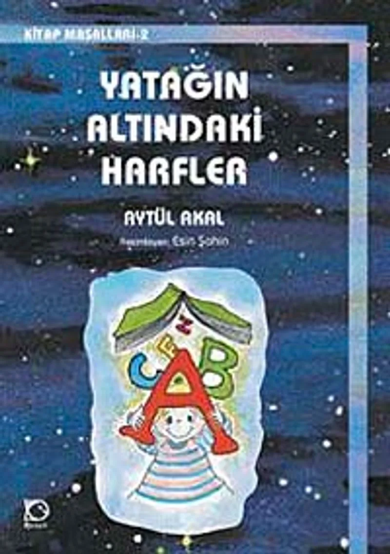 Yatağın Altındaki Harfler Kitap Masalları-2