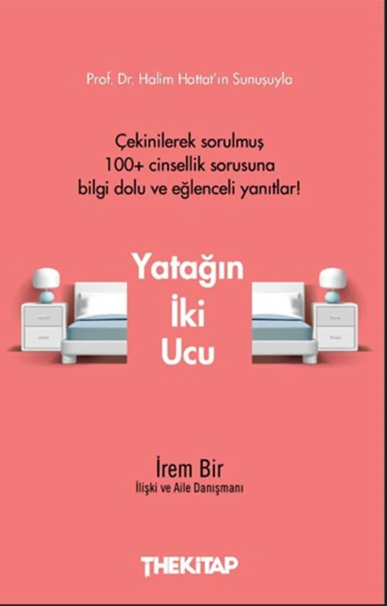 Yatağın İki Ucu