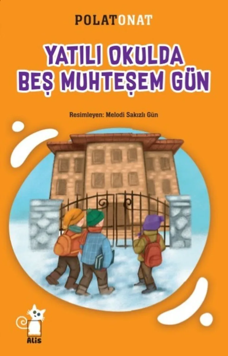 Yatılı Okulda Beş Muhteşem Gün
