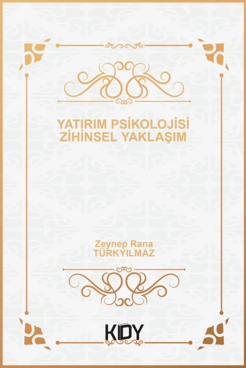 Yatırım Psikolojisi: Zihinsel Yaklaşım