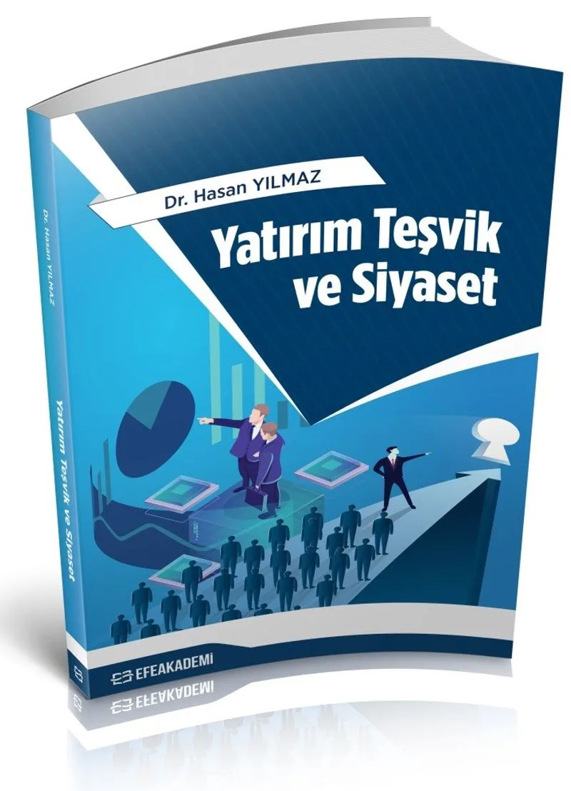 Yatırım Teşvik ve Siyaset