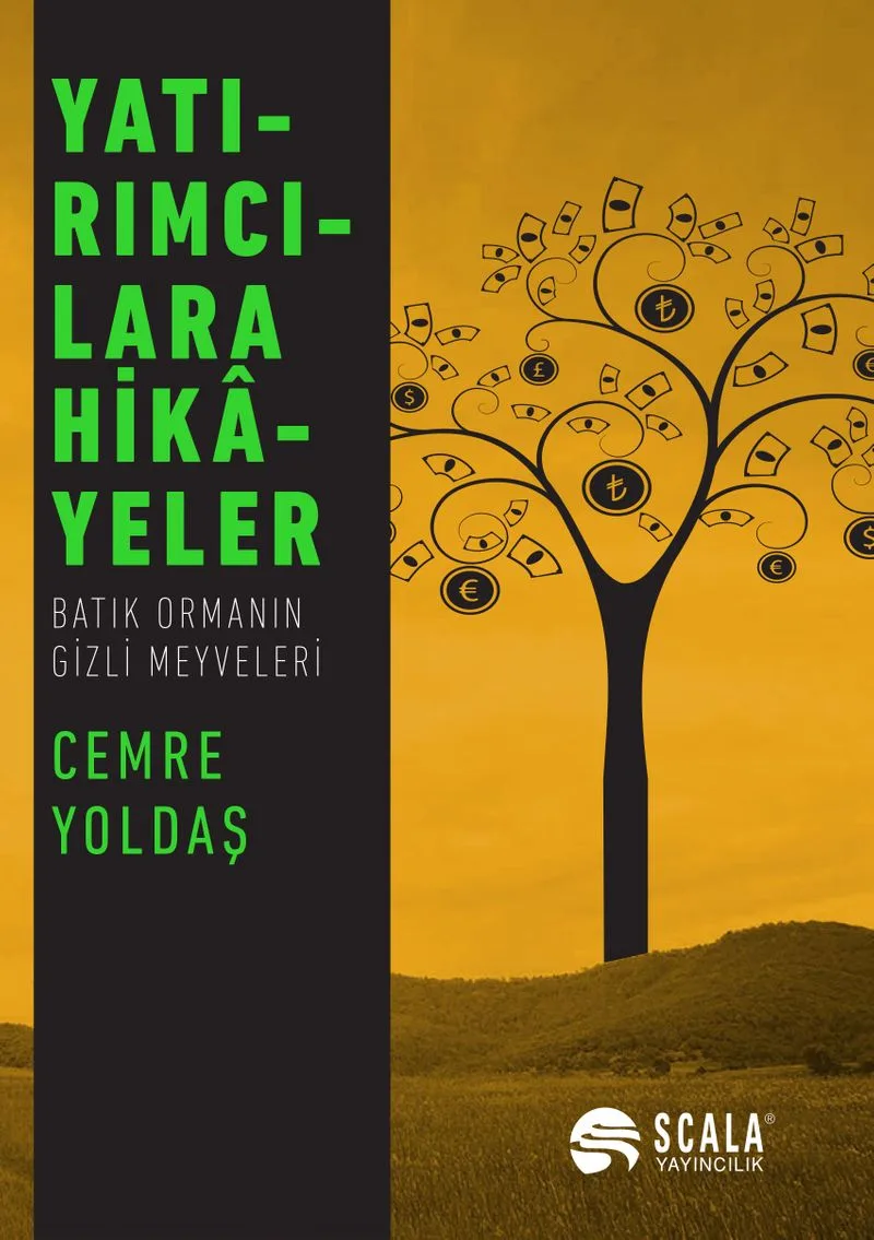 Yatırımcılara Hikayeler Batık Ormanın Gizli Meyveleri
