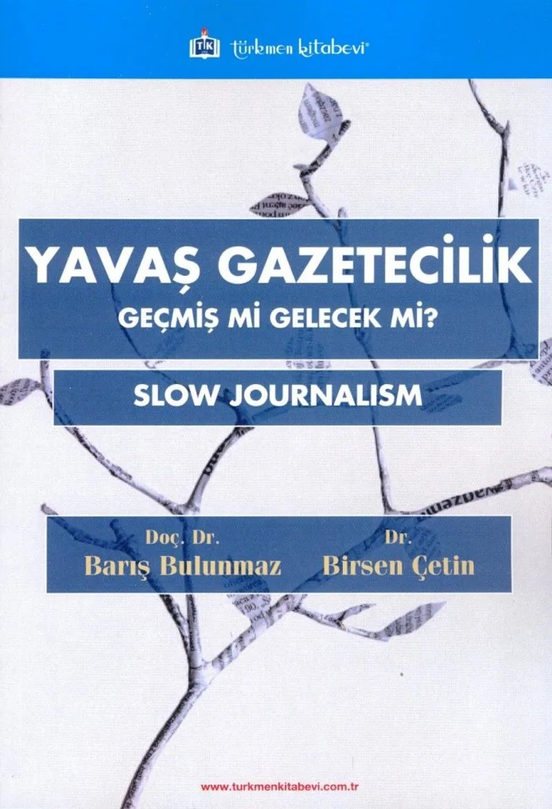 Yavaş Gazetecilik Geçmiş mi Gelecek mi?