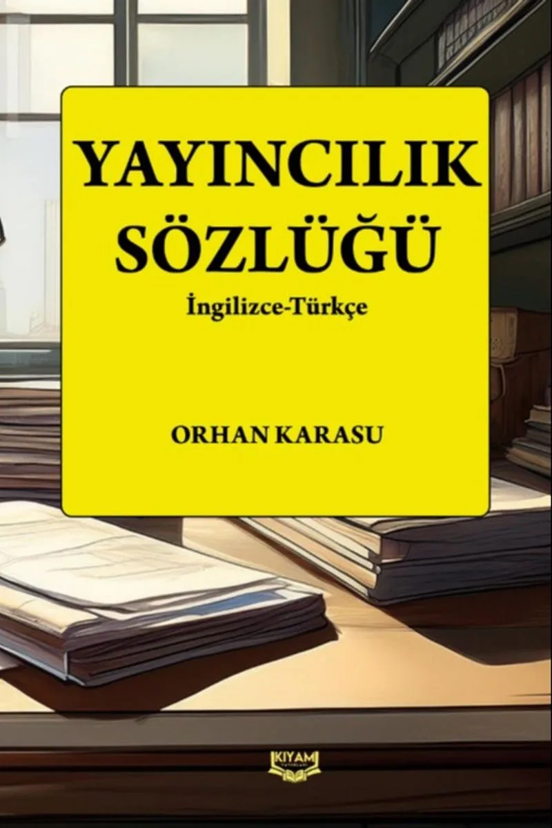 Yayıncılık Sözlüğü İngilizce-Türkçe