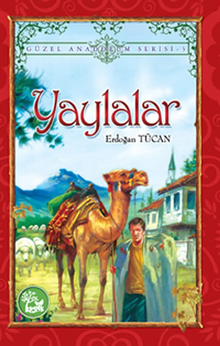 Yaylalar / Güzel Anadolum Serisi -3