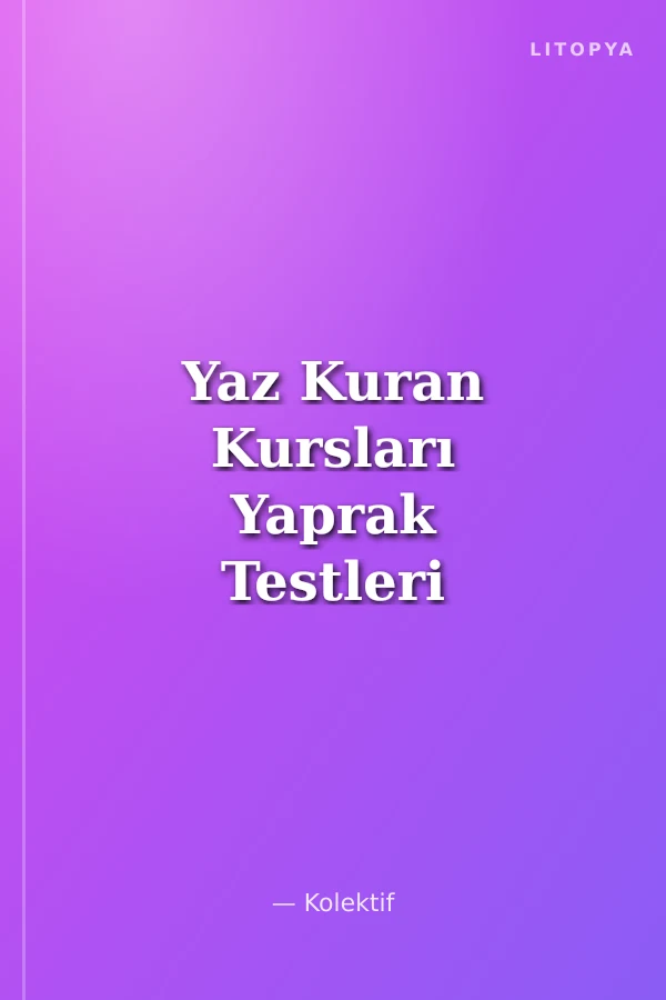 Yaz Kuran Kursları Yaprak Testleri 2. Kur / Dinimizi Öğreniyoruz 2
