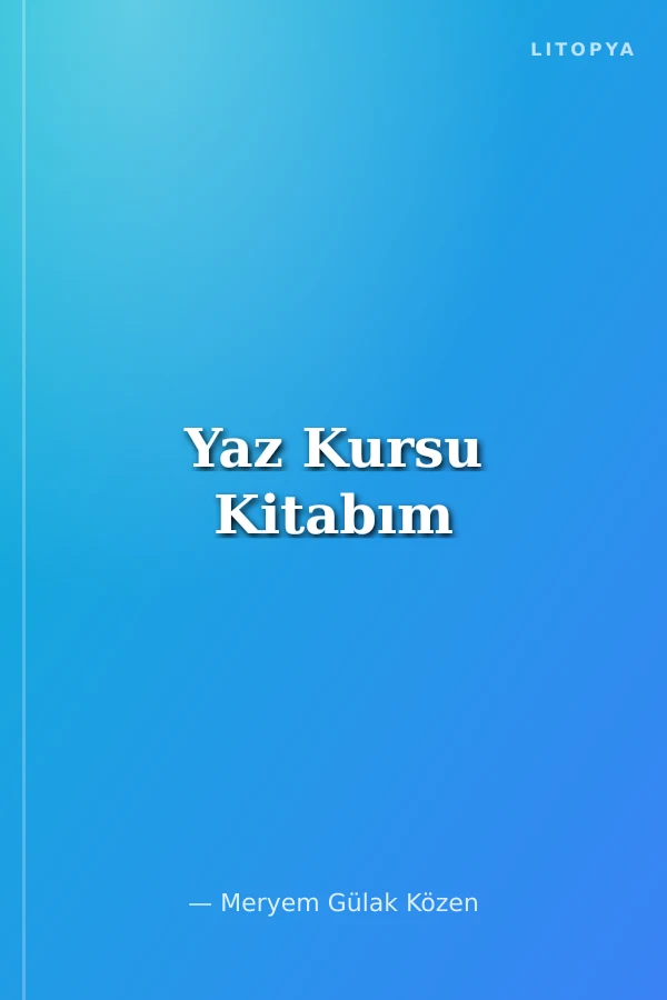 Yaz Kursu Kitabım