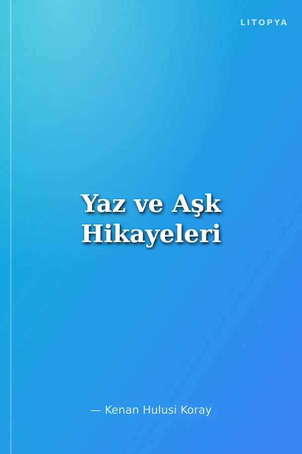 Yaz ve Aşk Hikayeleri