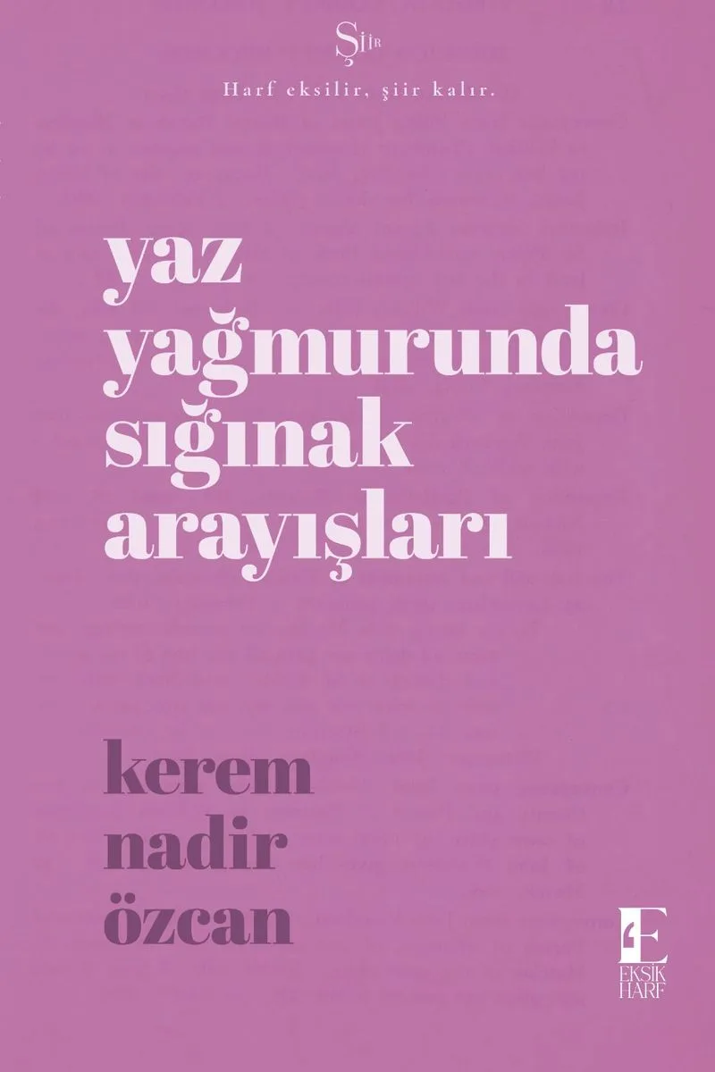 Yaz Yağmurunda Sığınak Arayışları