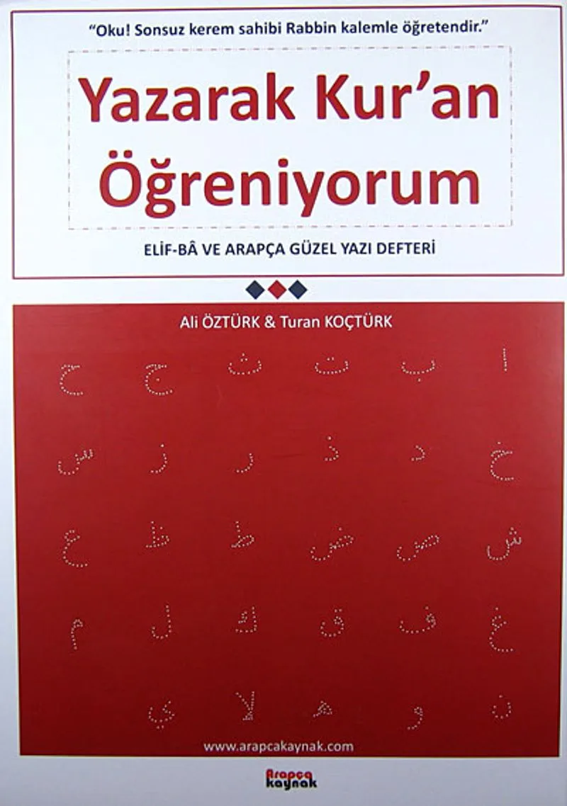 Yazarak Kur'an Öğreniyorum Elif-Ba ve Arapça Güzel Yazı Defteri