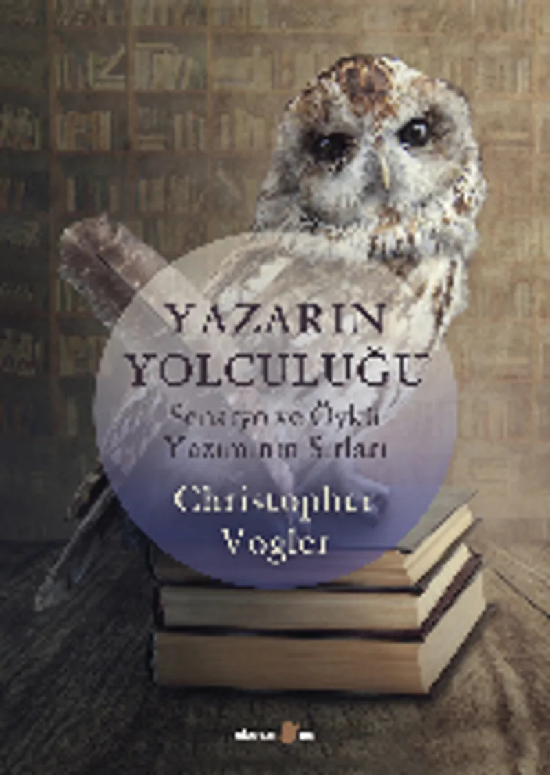 Yazarın Yolculuğu Senaryo ve Öykü Yazımının Sırları