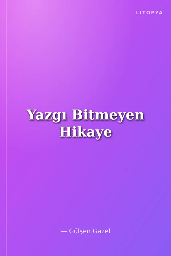 Yazgı Bitmeyen Hikaye