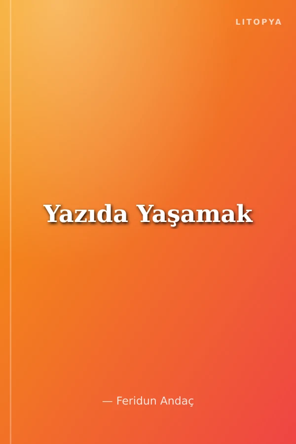 Yazıda Yaşamak