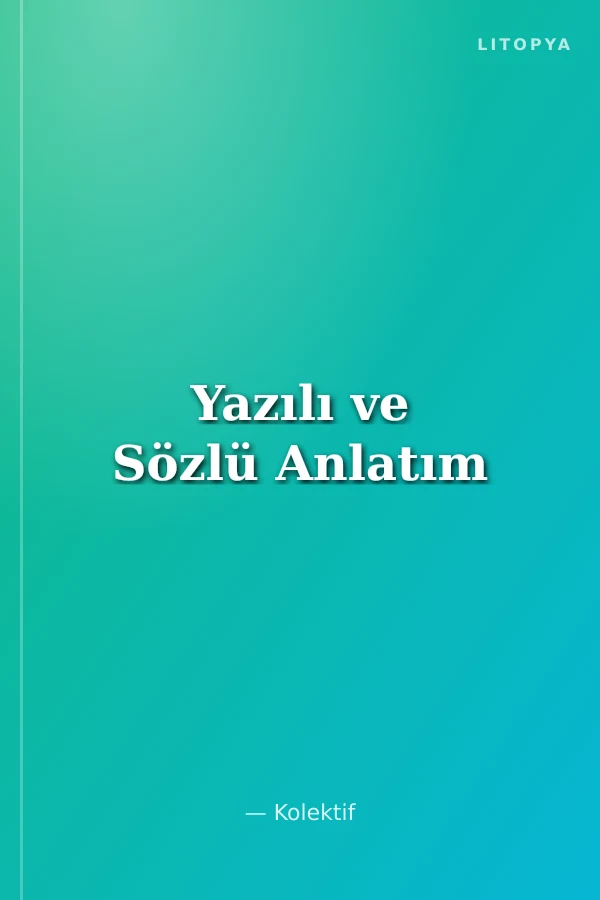 Yazılı ve Sözlü Anlatım