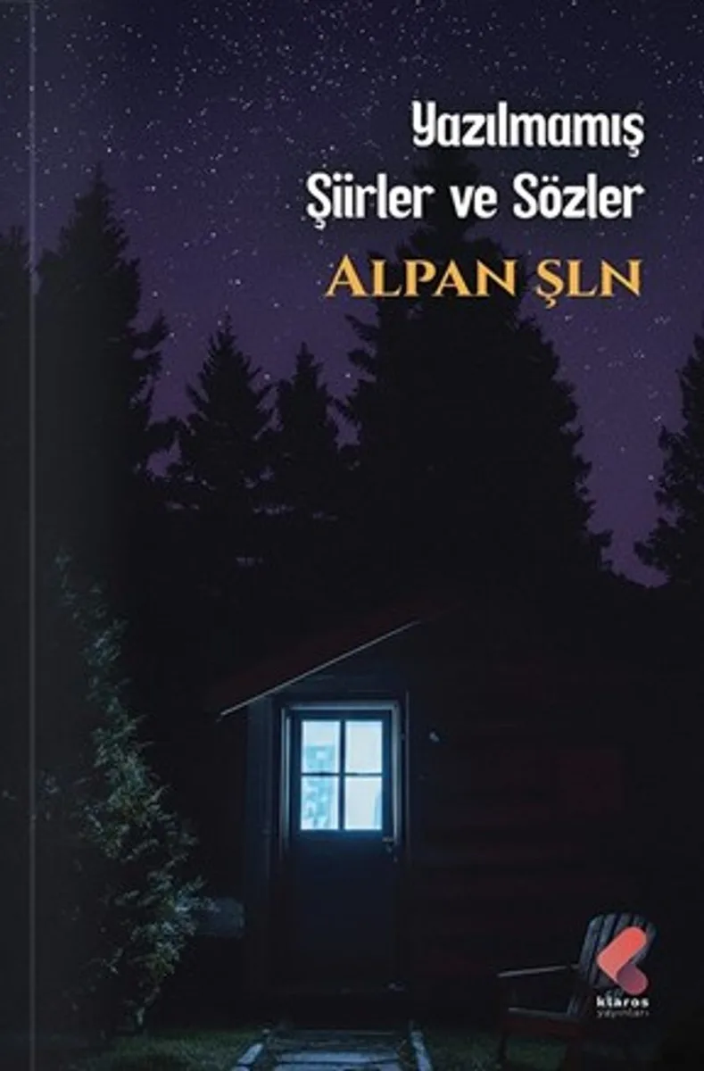 Yazılmamış Şiirler ve Sözler
