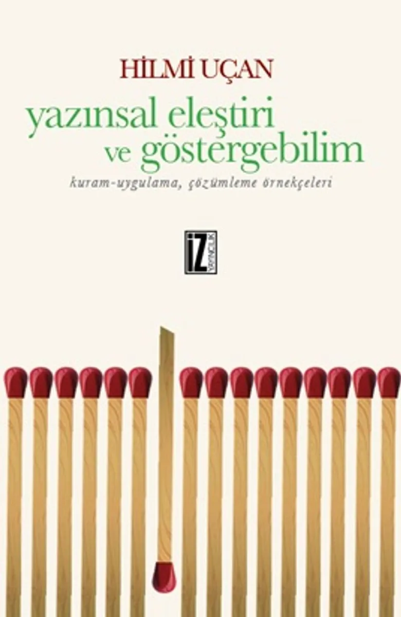 Yazınsal Eleştiri ve Göstergebilim Kuram-Uygulama, Çözümleme Örnekçeleri