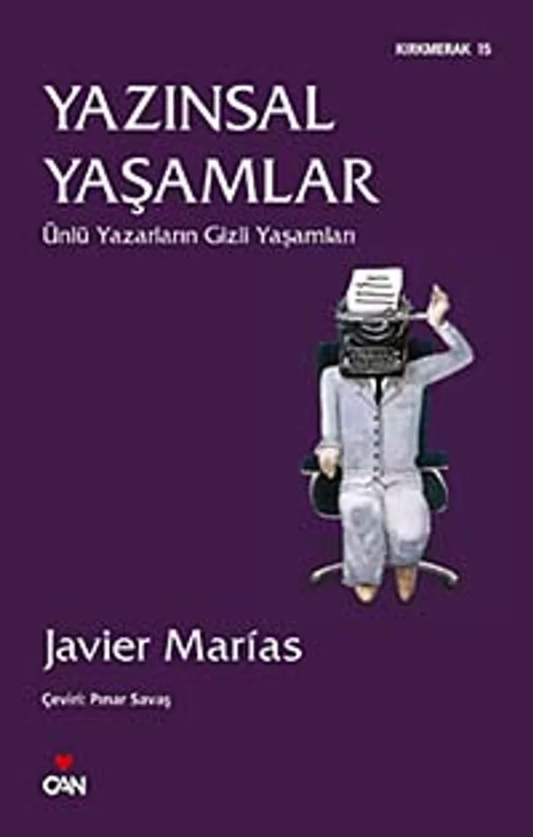 Yazınsal Yaşamlar Ünlü Yazarların Gizli Yaşamları