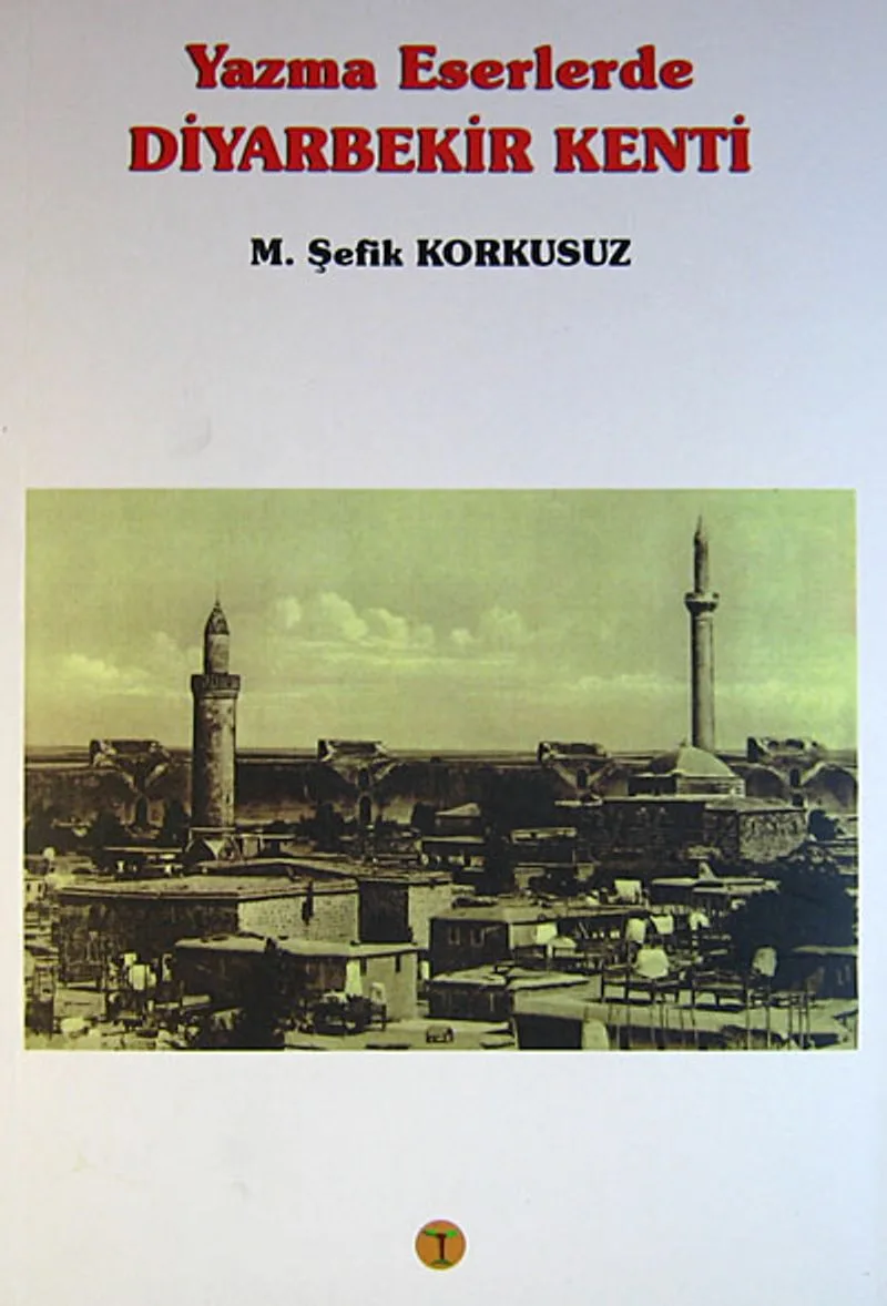 Yazma Eserlerde Diyarbekir Kenti