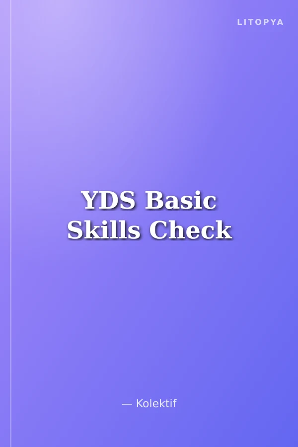YDS Basic Skills Check